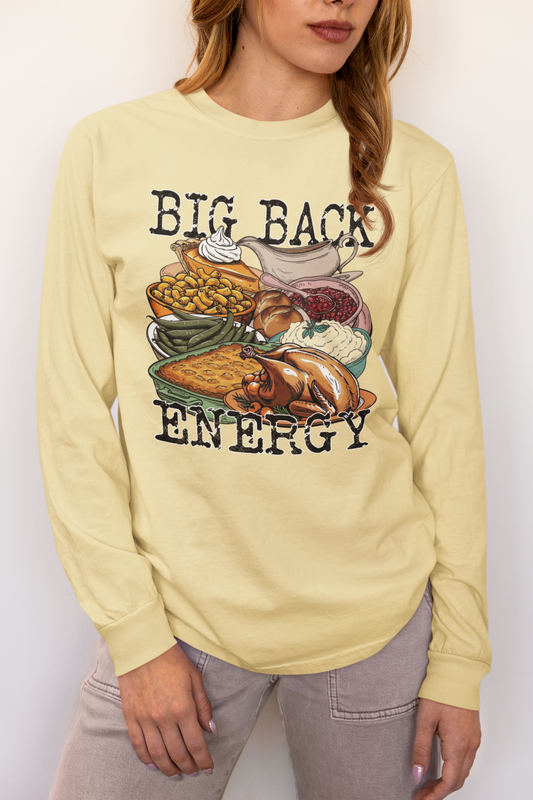 Big Back Energy Long Sleeve Comfort Color